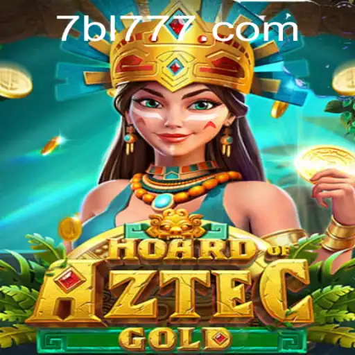 Unveiling the Mystical Adventures of HoardofAztecgold with BL 777